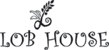 LOB HOUSE